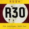 Rush "R30"