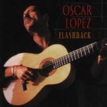 Oscar Lopez "Flashback: The Best Of Oscar Lopez"